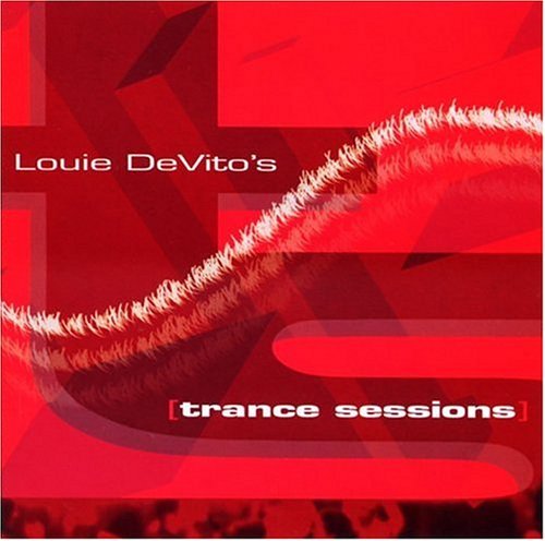Louie Devito/Louie Devito's Trance Sessions