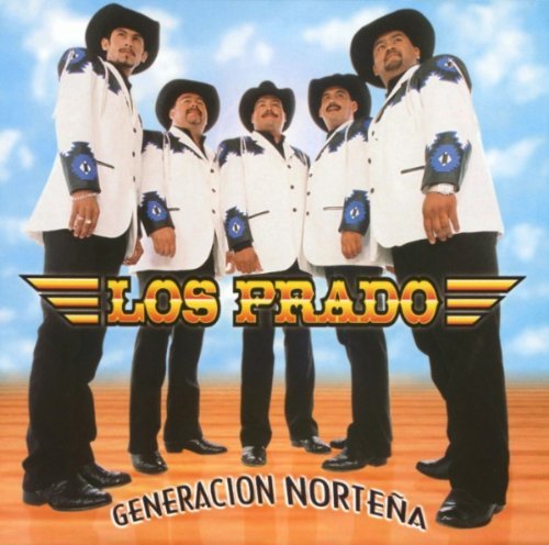 Los Prado/Generacion Nortena