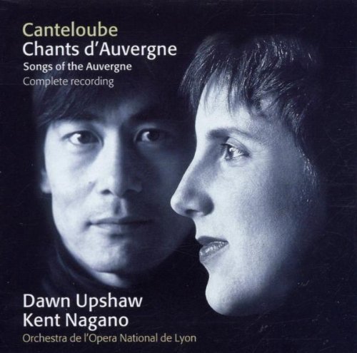 Canteloube Emmanuel Chants D' Auvergne Chansons Bo Upshaw Nagano Various 
