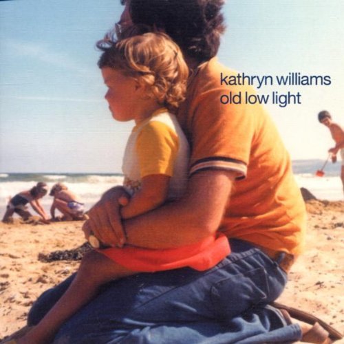 Kathryn Williams/Old Low Light@Import-Gbr
