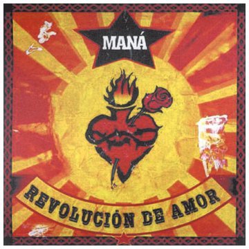 Mana/Revolucion De Amor
