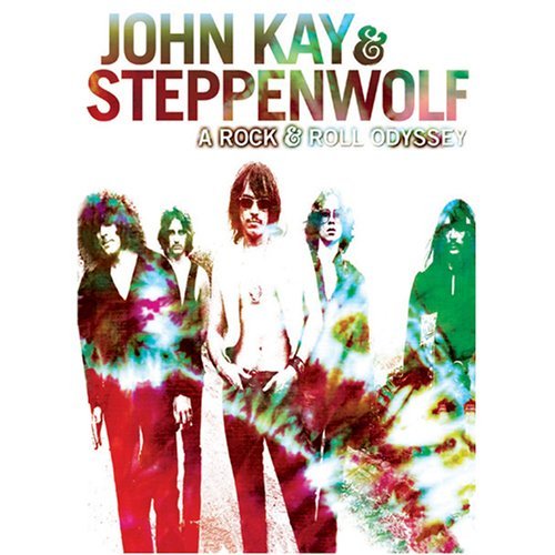 John & Steppenwolf Kay/Rock & Roll Odyssey
