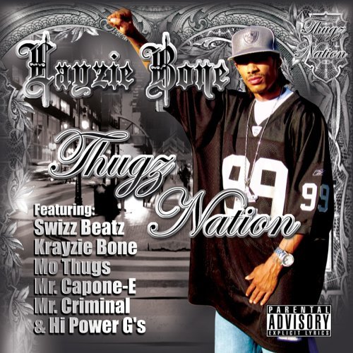 Layzie Bone/Thugz Nation@Explicit Version