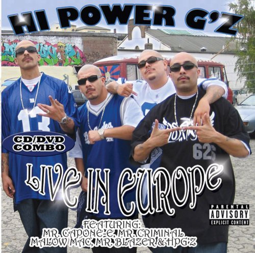 Hi Power G's Live In Europe/Hi Power G's Live In Europe@Explicit Version