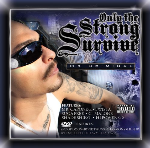 Mr. Criminal/Only The Strong Survive@Explicit Version