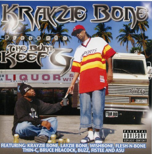 Krayzie Bone Presents/Bum Keef G@Explicit Version