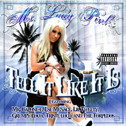 Miss Lady Pinks/Tell It Like It Is@Explicit Version