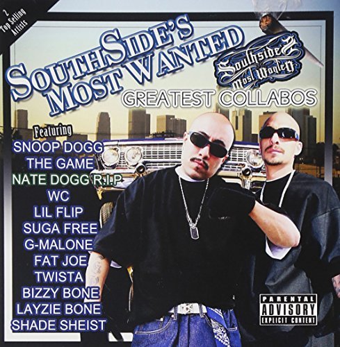 Southside's Most Wanted/Greatest Collaborations@Explicit Version