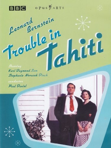 L. Bernstein Trouble In Tahiti Daniel 
