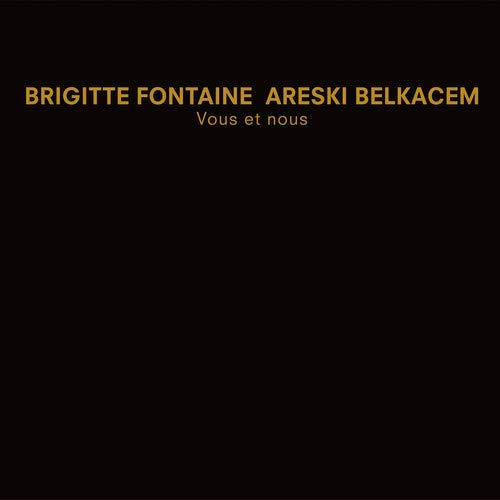 Brigitte Fontaine & Areski Belkacem/Vous et Nous@2LP
