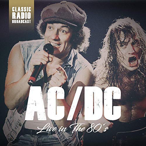 AC/DC/Live In The 80s: Radio Broadcast