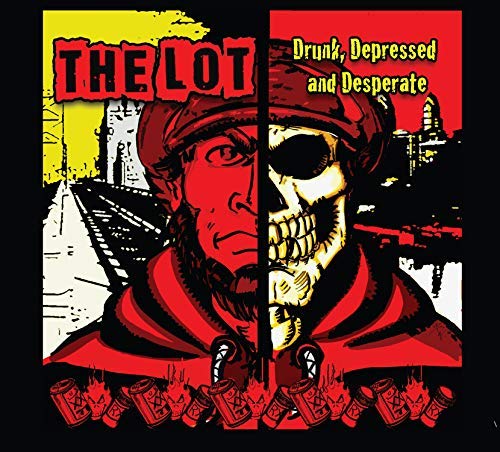 Lot/Drunk, Depressed & Desperate