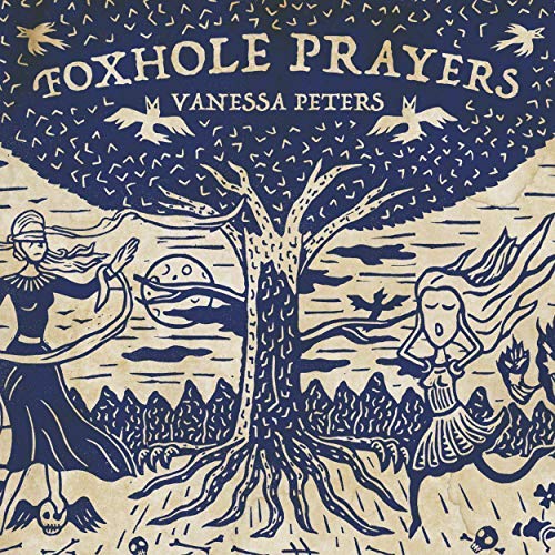 Vanessa Peters/Foxhole Prayers