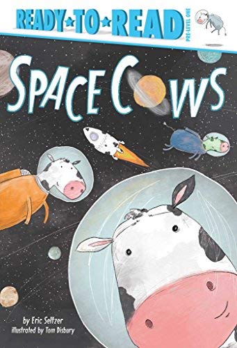 Eric Seltzer/Space Cows@ Ready-To-Read Pre-Level 1