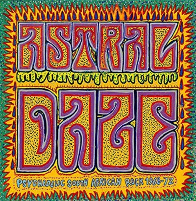 Astral Daze: Psychedelic South African Rock 1968-1972/Astral Daze: Psychedelic South African Rock 1968-1972@LP