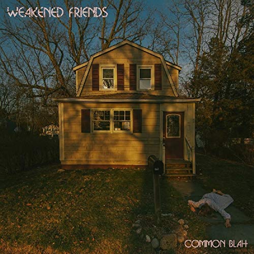 Weakened Friends/Common Blah@Standard Vinyl