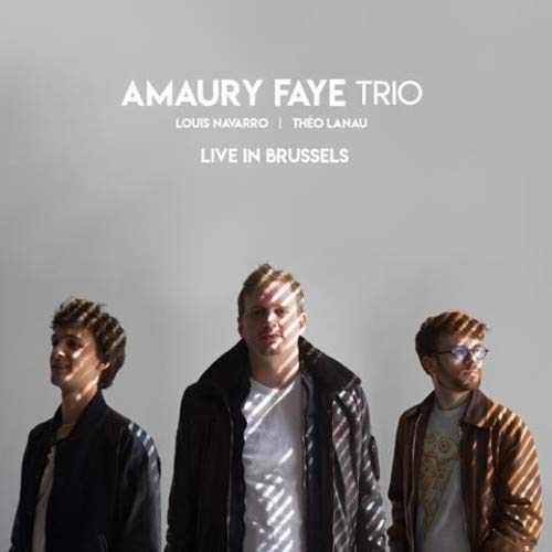 Amaury Faye Trio/Live In Brussels@.