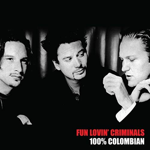 Fun Lovin' Criminals/100% Columbian@Limited Edition White Coloured Vinyl