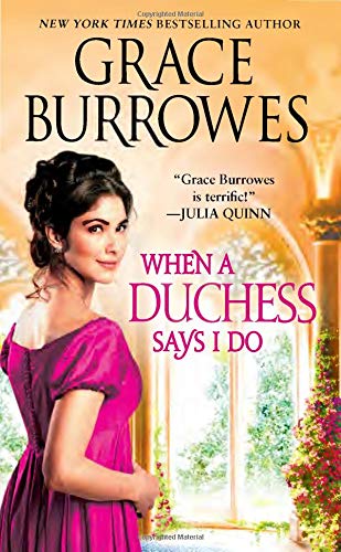 Grace Burrowes/When a Duchess Says I Do