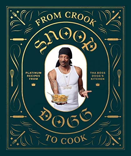 Snoop Dogg/From Crook to Cook