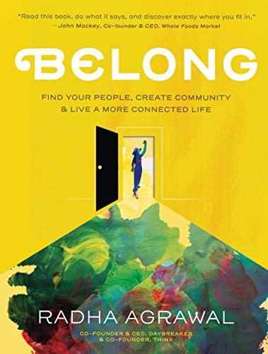 Radha Agrawal/Belong