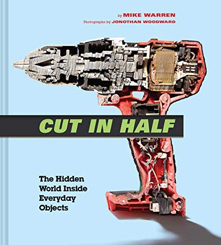 Mike Warren/Cut in Half@ The Hidden World Inside Everyday Objects (Pop Sci
