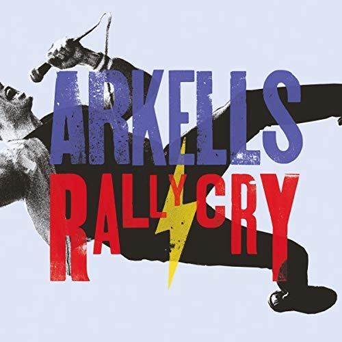 Arkells Rally Cry 