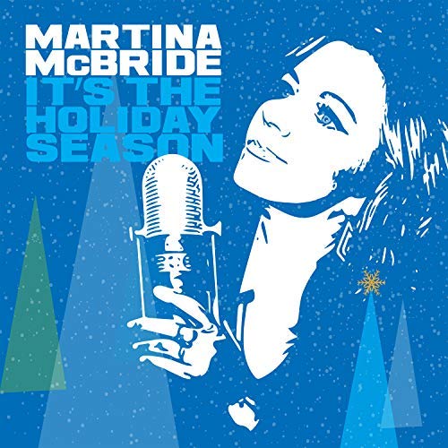 Martina McBride/It's The Holiday Season