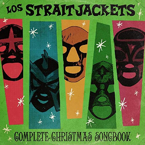 Los Straitjackets/Complete Christmas Songbook