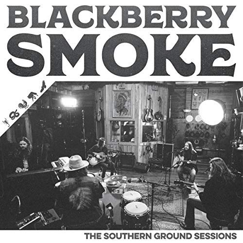 Blackberry Smoke/Southern Ground Sessions