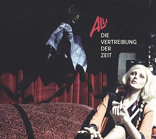 Alu/Die Vertreibung Der Zeit (1980-1986)@LP