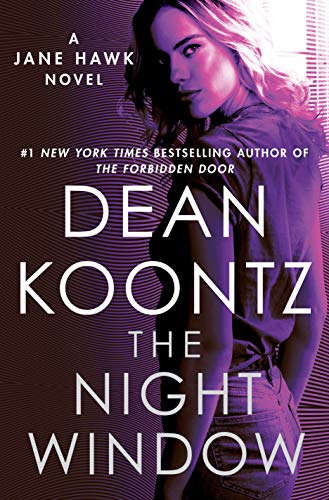 Dean Koontz/The Night Window@ A Jane Hawk Novel