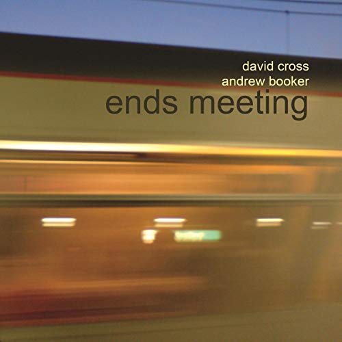 Cross,David / Booker,Andrew/Ends Meeting