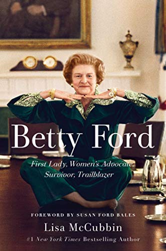 McCubbin,Lisa/ Bales,Susan Ford (FRW)/Betty Ford