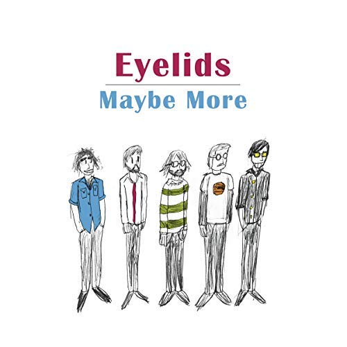 Eyelids/Maybe More