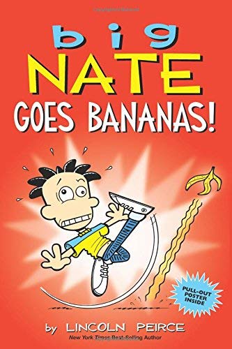 Lincoln Peirce/Big Nate Goes Bananas!, 19