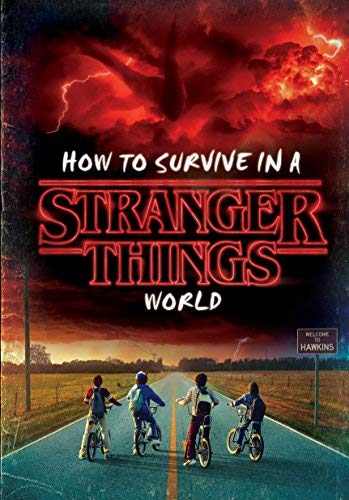 Matthew J. Gilbert/How to Survive an Upside Down World@Stranger Things