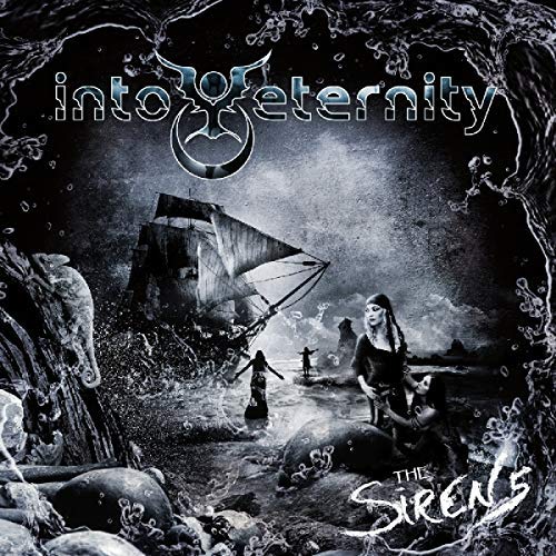 Into Eternity/The Sirens