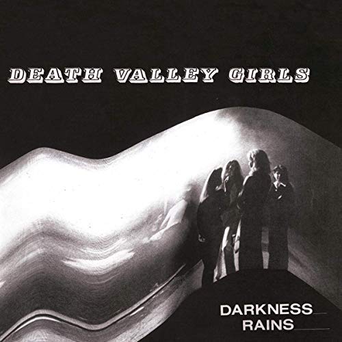 Death Valley Girls/Darkness Rains (translucent red w/ black splatter vinyl)@includes poster & download card@ltd to 1500 copies