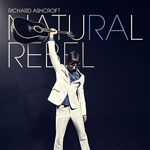 Richard Ashcroft/Natural Rebel