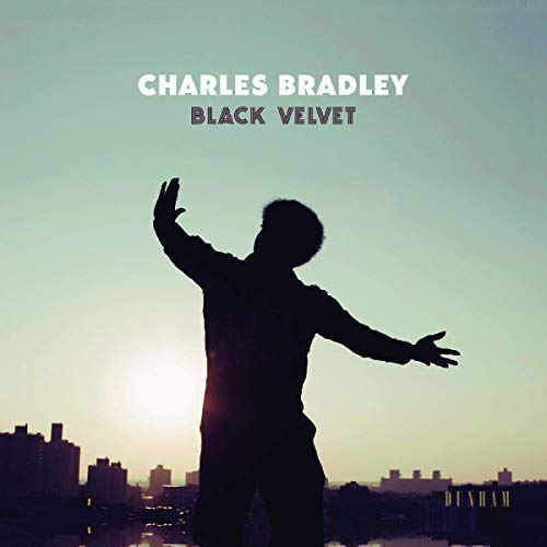 Charles Bradley Black Velvet Download Card Included 