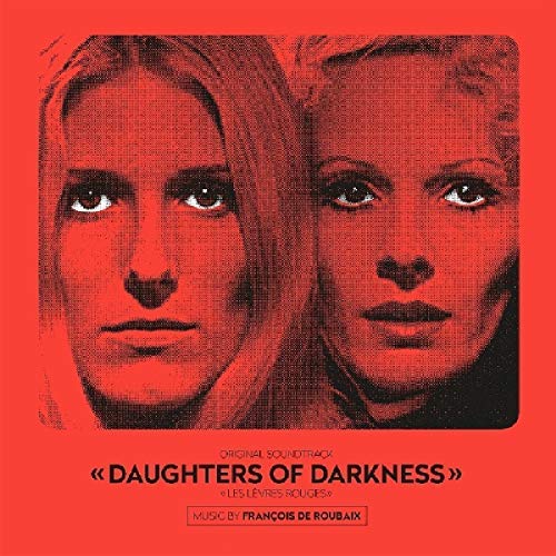 Francois De Roubaix/Daughters Of Darkness (Origina@Amped Non Exclusive