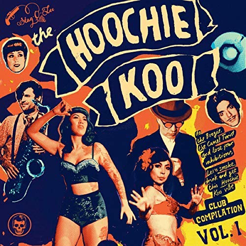 The Hoochie Koo/Volume 1@10"