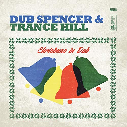 Dub Spencer & Trance Hill/Christmas In Dub