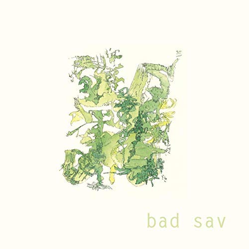 Bad Sav/Bad Sav
