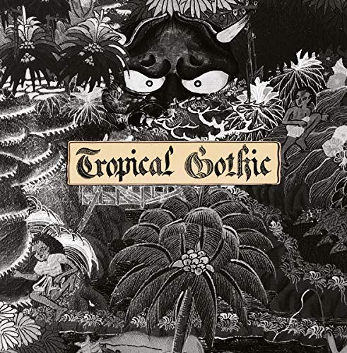 Mike Cooper/Tropical Gothic@LP