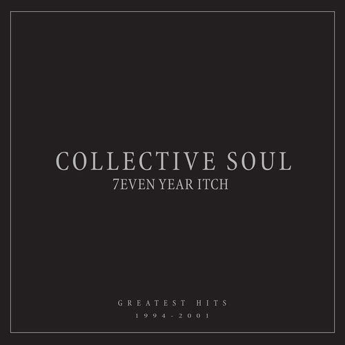 Collective Soul Seven Year Itch Greatest Hits . 