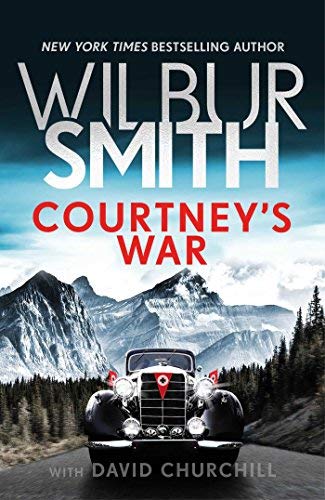 Wilbur Smith/Courtney's War