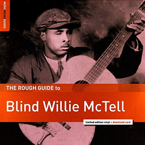 Album Art for Rough Guide To Blind Willie Mctell by Blind Willie Mctell