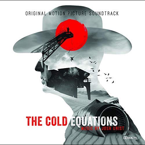 The Cold Equations Original Motion Picture Soundtrack Josh Urist 